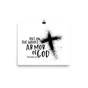 Put on the whole armor of God ASHES Poster Enhanced Matte Paper Poster