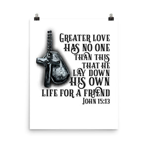 Greater Love Has No One Enhanced Matte Paper Poster Print