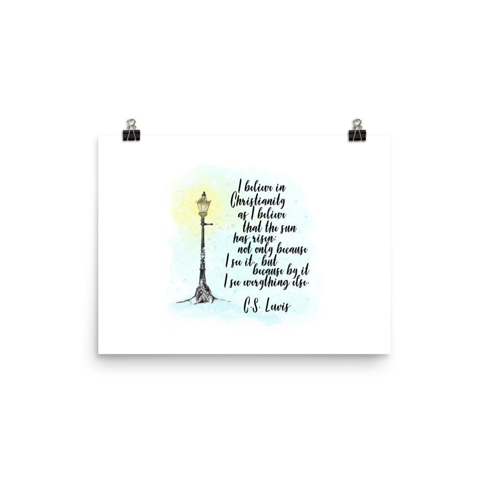 C.S. Lewis Quote about Christianity and the Sun Poster